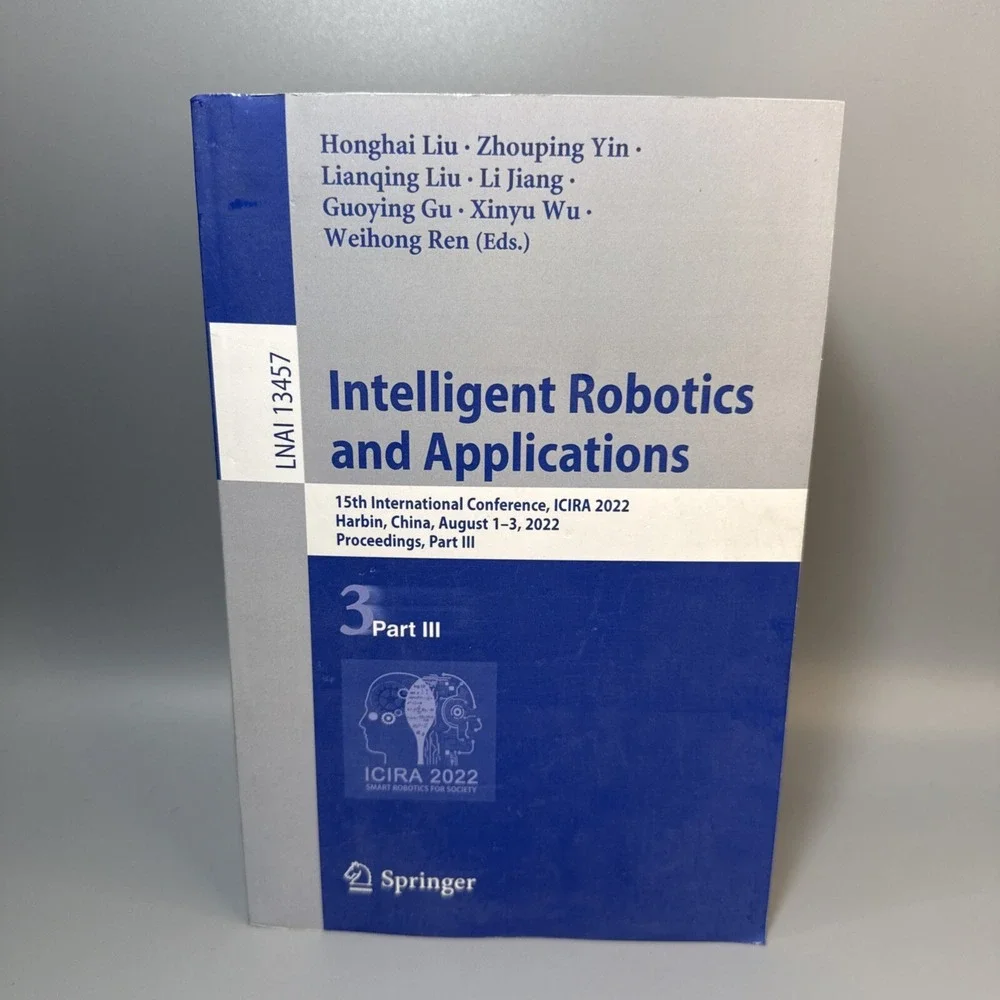 Intelligent Robotics and Applications: 15th International Conference, ICIRA 2022